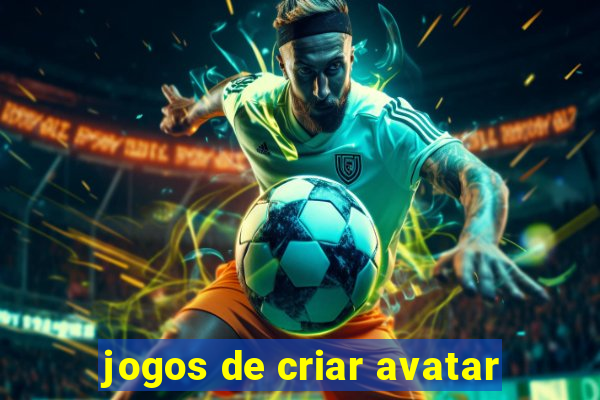 jogos de criar avatar